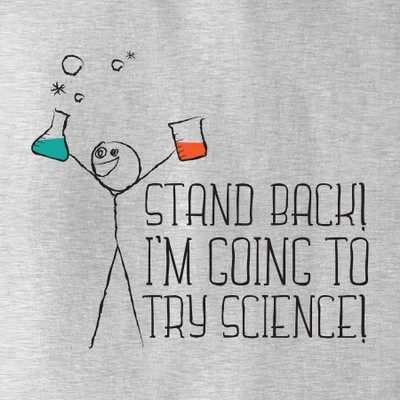 Stand Back - Science T-Shirt - Tanga