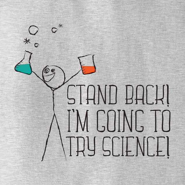 Stand Back - Science T-Shirt - Tanga