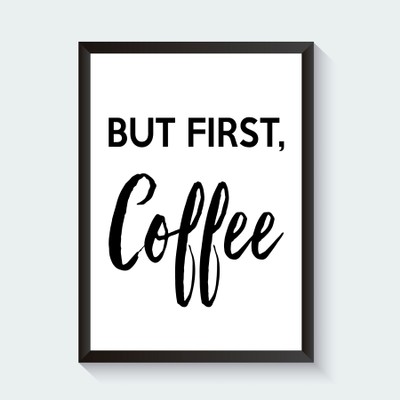 But First Coffee Free Printable BelleChic